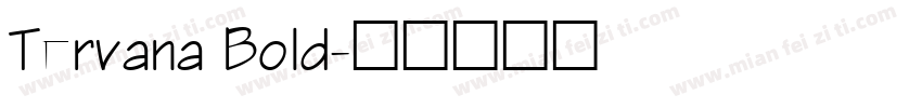 Tervana Bold字体转换